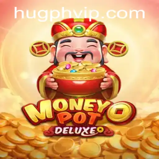 Unveiling MoneyPotDELUXE: How to Play and Win in the Hugph Era