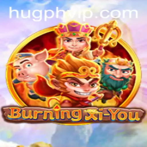 BurningXiYou: An Epic Journey Through Innovative Gameplay